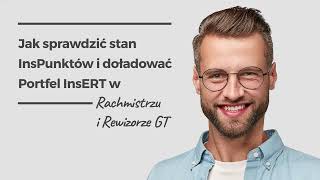 Jak sprawdzić stan InsPunktów i doładować Portfel InsERT w Rachmistrzu i Rewizorze GT [upl. by Eilahtan]