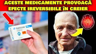 8 MEDICAMENTE CE PROVOACĂ DEMENȚĂ SEVERĂ [upl. by Suneya]