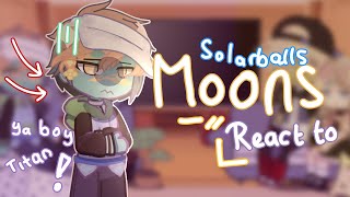 Solarballs Moons React to  part 15  Gacha Club [upl. by Mavra605]