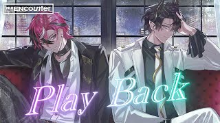 Ren Zotto × Doppio Dropscythe「Play Back」Official Music Video【NIJI ENcounter】 [upl. by Daugherty]