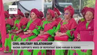 NAOWA Supports Wives Of Repentant Boko Haram In Borno [upl. by Jackqueline550]