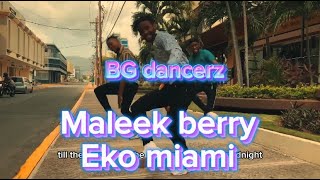 maleek berry ft eko miami ft henriquezbgdancer  official dance video dancedancehalldance [upl. by Enirahtak310]