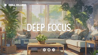 Chill Work Music 📚 Lofi Deep Focus WorkStudy Concentration chill lofi hip hop beats [upl. by Camala734]