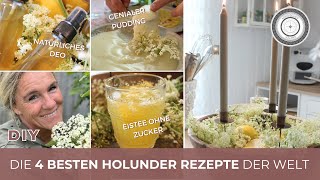 MEINE 4 TOP Rezepte mit Holunder  KULINARIK DEKO amp GESUNDHEIT  Natürliches Deo  Gesunder Eistee [upl. by Ade]