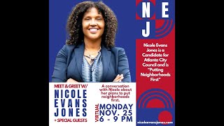 Meet amp Greet w Nicole Evans Jones  Atlanta City Council Candidate  Putting Neighborhoods First [upl. by Ennad]