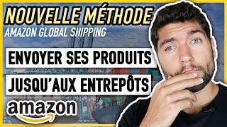 📦 NOUVEAU Livraison de Marchandise avec Amazon Global Shipping [upl. by Oiluj470]