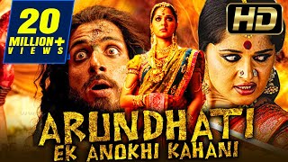 Arundhati Ek Anokhi Kahani  Telugu Horror Hindi Dubbed Full Movie  Anushka Shetty Sonu Sood [upl. by Eilram]