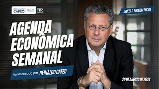 Agenda econômica semanal  26 de agosto  Com dados do Boletim Focus [upl. by Keeley]