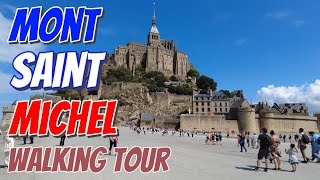 🇨🇵MONT SAINT MICHEL  4K  walking tour [upl. by Adnahc]