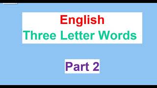 Three Letter Words  Part 2  exam english spokenenglish [upl. by Thier24]