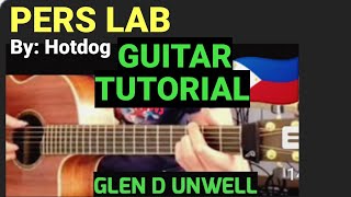 PERS LAB GUITAR TUTORIAL  HOTDOG PERSLAB HOTDOG  GLENDUNWELL [upl. by Ahsinot]