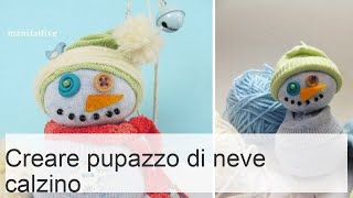 Creare un pupazzo di neve con un calzino modello schemi e istruzioni  Tkanercom [upl. by Sipple]