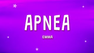 Emma  APNEA Testo [upl. by Gnous]