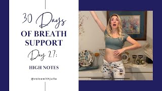 Day 27 High Notes  30 Days of Breath Support [upl. by Chloris]