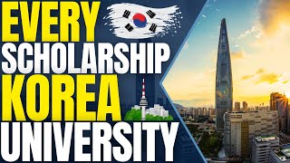 Every Scholarship in Korea University  Scholarships for International Students [upl. by Atnas]