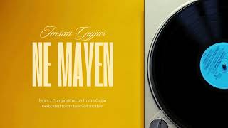 Ne Mayen Official Audio Imran Gujjar  Latest Punjabi Songs 2024  New Punjabi Songs [upl. by Gilmore]