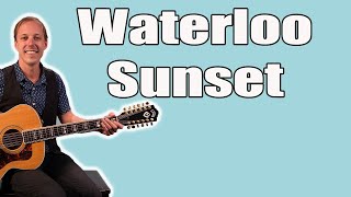 Waterloo Sunset Guitar Lesson The Kinks [upl. by Howenstein32]