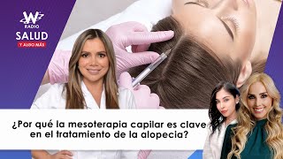 ¿Por qué la mesoterapia capilar es clave en el tratamiento de la alopecia  Salud y Algo Más [upl. by Yrrehc]