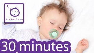 Baby Sleep Music 30 Minutes  Lullaby Music for Babies to Sleep IT WORKS [upl. by Yeslah695]