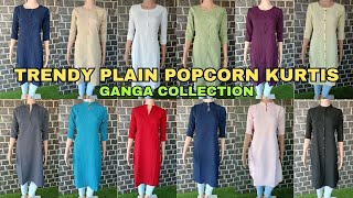 Trendy Plain Popcorn Kurtis  Ganga Collections kurtis plainpopcorn popcorn [upl. by Anhaj]