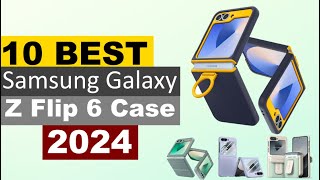 Top 10 Best Galaxy Z Flip 6 Cases Best Case For Samsung Galaxy New Release 2024 The Z Flip 6 2024 [upl. by Brock645]