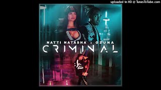 Natti Natasha Ft Ozuna  Criminal [upl. by Inilam]