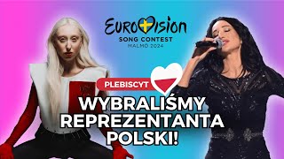 EUROWIZJA 2024 WYBRALIŚMY REPREZENTANTA POLSKI 🇵🇱 [upl. by Ramyar]