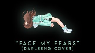 Face My Fears  Kingdom Hearts III Darleeng Cover [upl. by Trever]