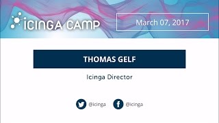 Icinga Camp Berlin 2017  Icinga Director [upl. by Aksel189]