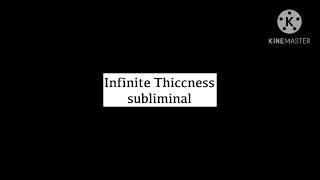 Infinite Thiccness Subliminal [upl. by Aitahs]