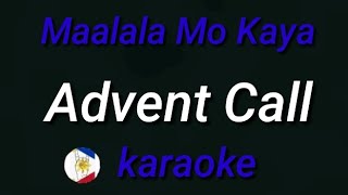 Maalaala Mo Kaya Advent Call karaoke [upl. by Nuahsak199]