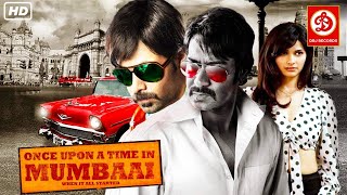 Once Upon a Time in Mumbai  Superhit Full Movie  Ajay Devgn  Emraan Hashmi  Kangana Ranaut Movie [upl. by Wildee]