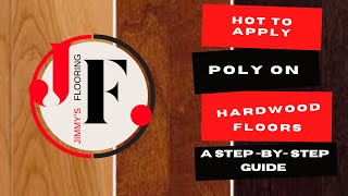 How to Apply Polyurethane on Hardwood Floors A StepbyStep Guide [upl. by Phira]