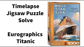 Timelapse Jigsaw Puzzle Solve  Eurographics quotTitanic White Star Linequot [upl. by Eenert]