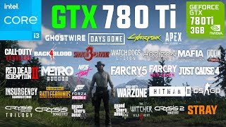 GTX 780 Ti Test in 30 Games in 2022 [upl. by Deanne151]