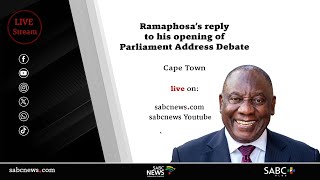 Ramaphosa replies to the debate on his Opening of Parliament Address [upl. by Gertruda]