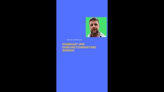 So wirst du durchsetzungsstark und dominant [upl. by Carlen]