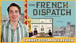 The French Dispatch  Movie Review [upl. by Elexa71]