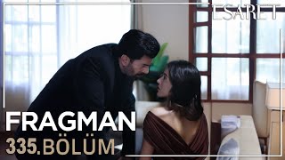 Esaret 335 Bölüm Fragmanı  Redemption Episode 335 Promo  İlk Dokunuşun Büyüsü [upl. by Llien]