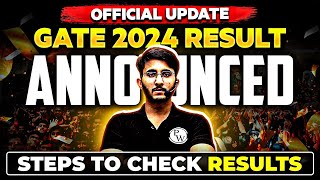 GATE 2024 Result Out  How To Check  Steps To Check GATE Result  GATE Official Update [upl. by Yziar698]