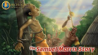 The Torchlighters The Samuel Morris Story [upl. by Cadal]