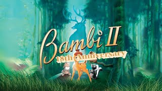 The DVD Release Version  Happy 18th Anniversary Bambi 2 [upl. by Nnaeed]