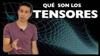 El lenguaje matemático de Einstein  Tensores [upl. by Doley627]