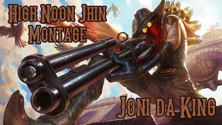 High Noon Jhin Montage [upl. by Hterag841]