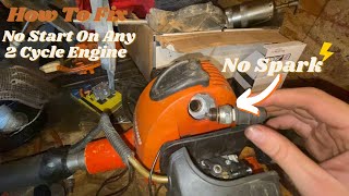 How To Fix No Start On Any 2 Cycle EngineNo Spark [upl. by Simmons418]