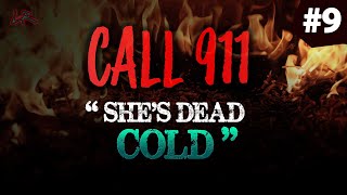 quotShes Dead Coldquot  Real 911 calls 9 With updates and text [upl. by Llyrat]