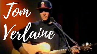 Tom Verlaine  live London 1990 [upl. by Llertnad53]