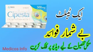 Cipesta 500mg tablet uses in urdu  Ciprofloxacin 500mg tablet uses in urdu  Cipesta side effects [upl. by Nauaj908]