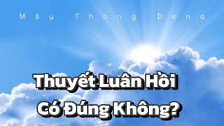 OSHO  THUYẾT LUÂN HỒI CÓ ĐÚNG KHÔNG [upl. by Ivor734]