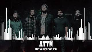 Beartooth  ATTN [upl. by Edda343]